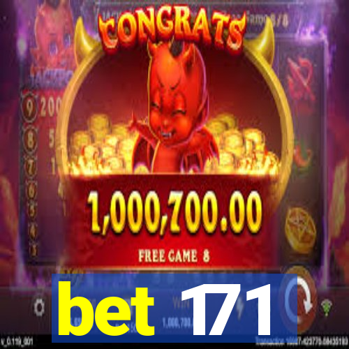bet 171